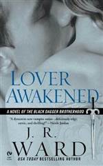 Lover Awakened (Black Dagger Brotherhood #3)