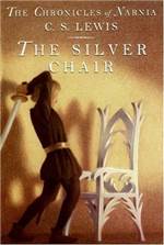 The Silver Chair (The Chronicles of Narnia #4)