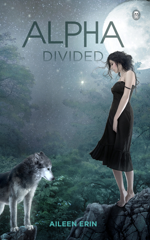 Alpha Divided (Alpha Girl #3)